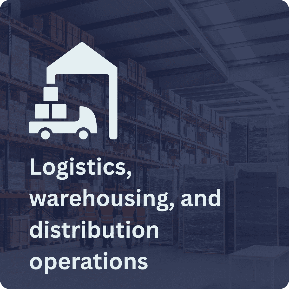Logistics, warehousing, and distribution operations