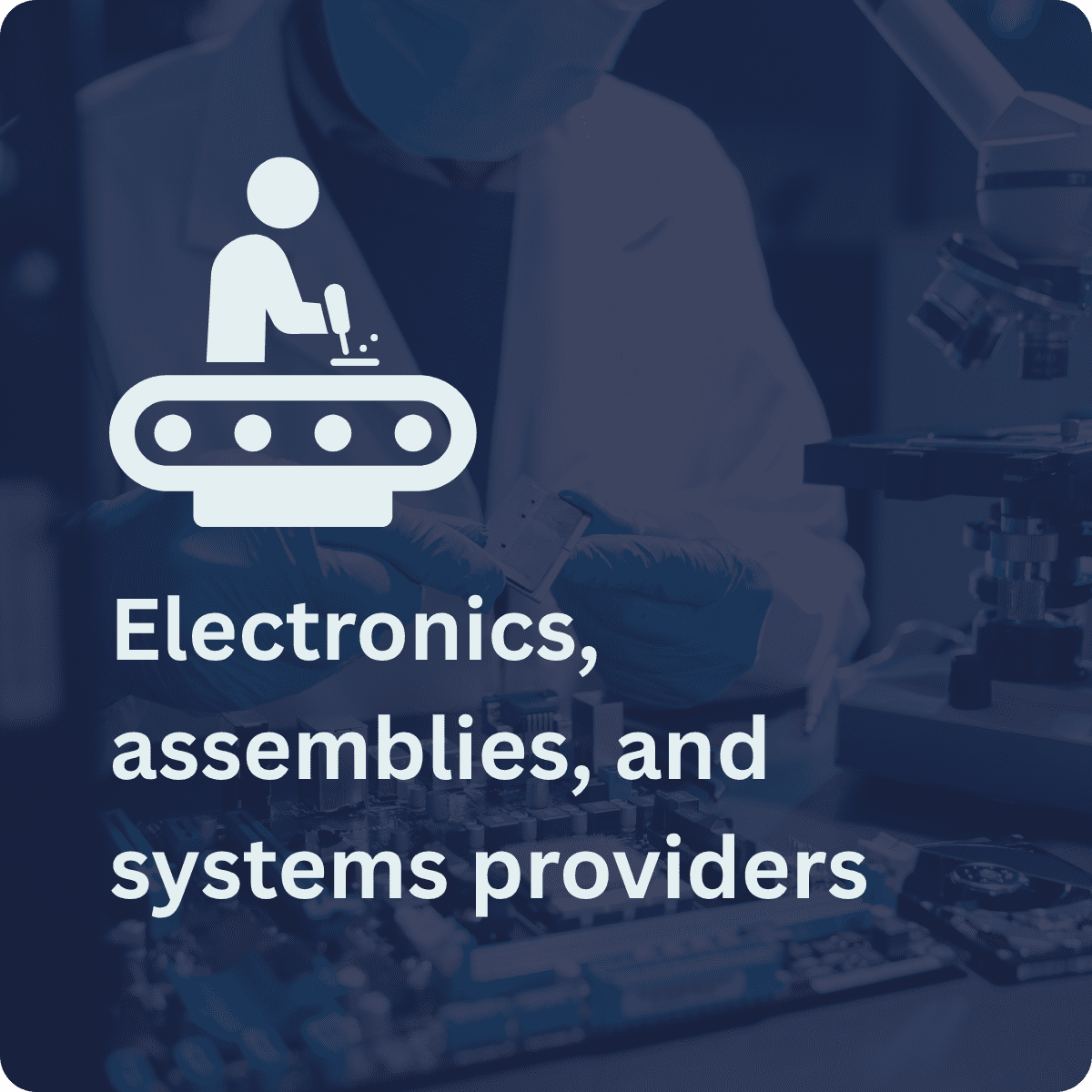 Electronics, assemblies, and systems providers